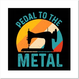 Pedal To The Metal Posters and Art